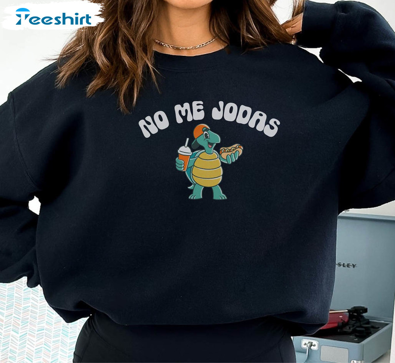 No Me Jodas Shirt, Cute Latina Unisex Hoodie Long Sleeve