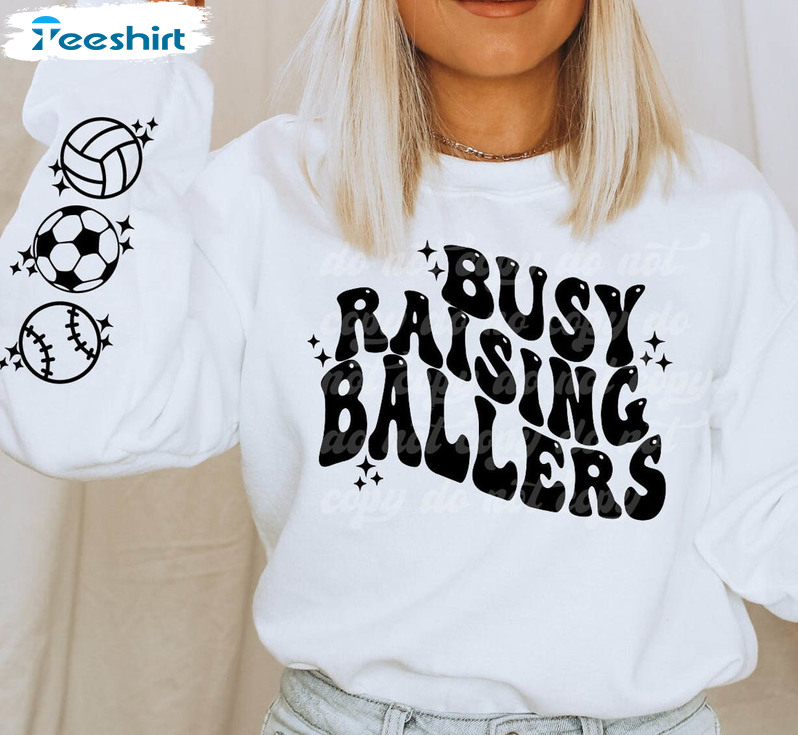 Busy Raising Ballers Shirt, Volleyball Football Unisex Hoodie Tee Tops