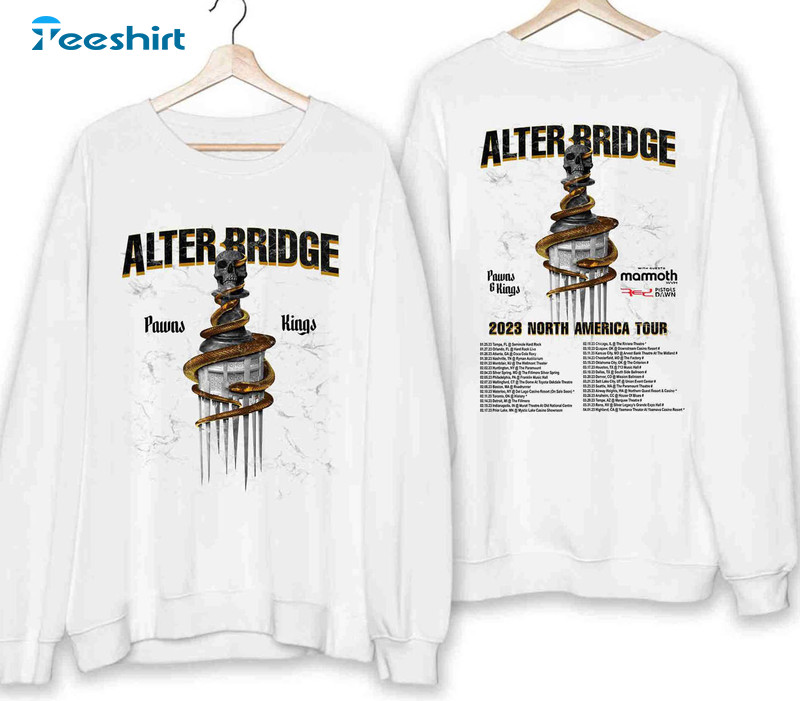 Pawns And Kings North America New Tour 2023 T-Shirt Alter Bridge Date  Hoodie Sweatshirt - TourBandTees