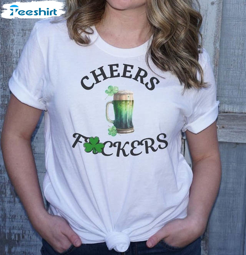 St Patricks Day Cheers Fuckers Shirt, Vintage Beer Drinking Long Sleeve Unisex T-shirt