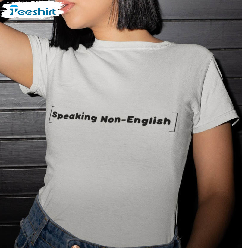 Speaking Non English Funny Shirt, Bad Bunny Un Verano Sin Ti Grammys Unisex Hoodie Long Sleeve