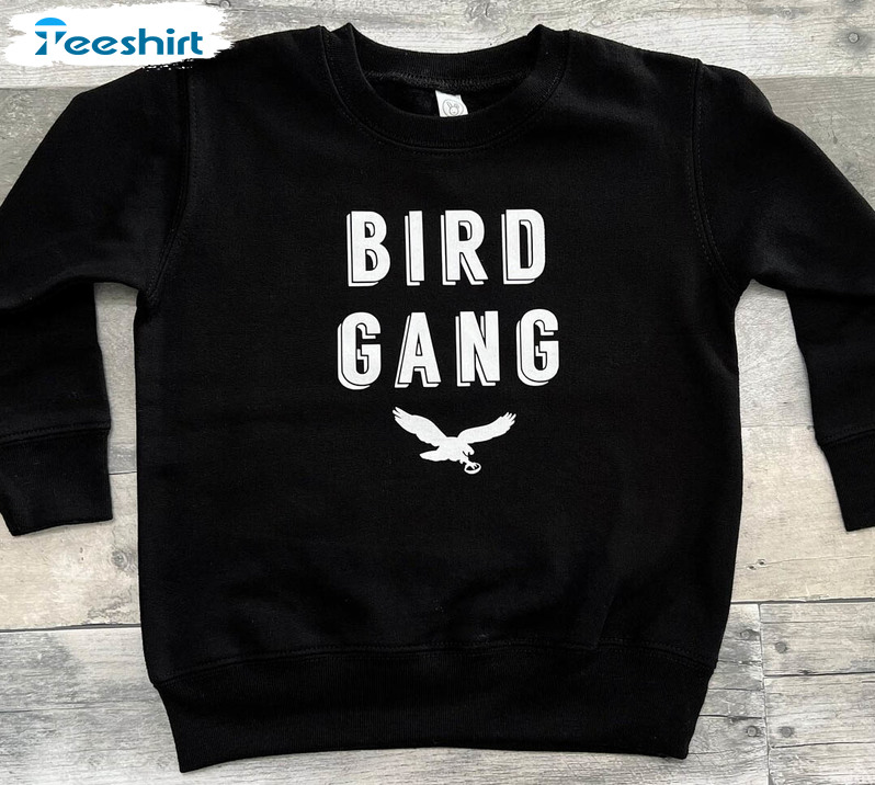 Bird Gang Trendy Shirt, Philadelphia Football Long Sleeve Crewneck