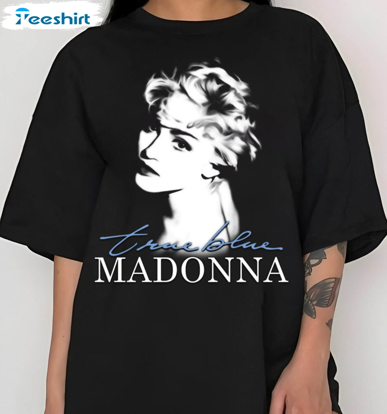 Madonna True Blue Music Shirt, Madonna Vintage Crewneck Unisex Hoodie