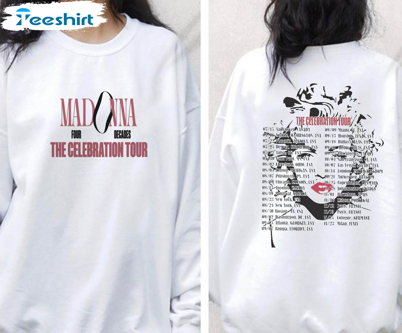 Madonna The Celebration Tour 2023 Trendy Sweatshirt, Unisex T-shirt