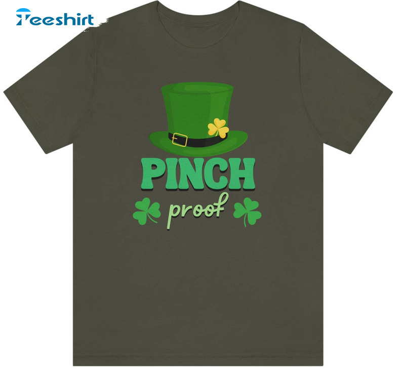 Pinch Proof St Patricks Day Cute Shirt, Lucky Irish Unisex T-shirt Crewneck