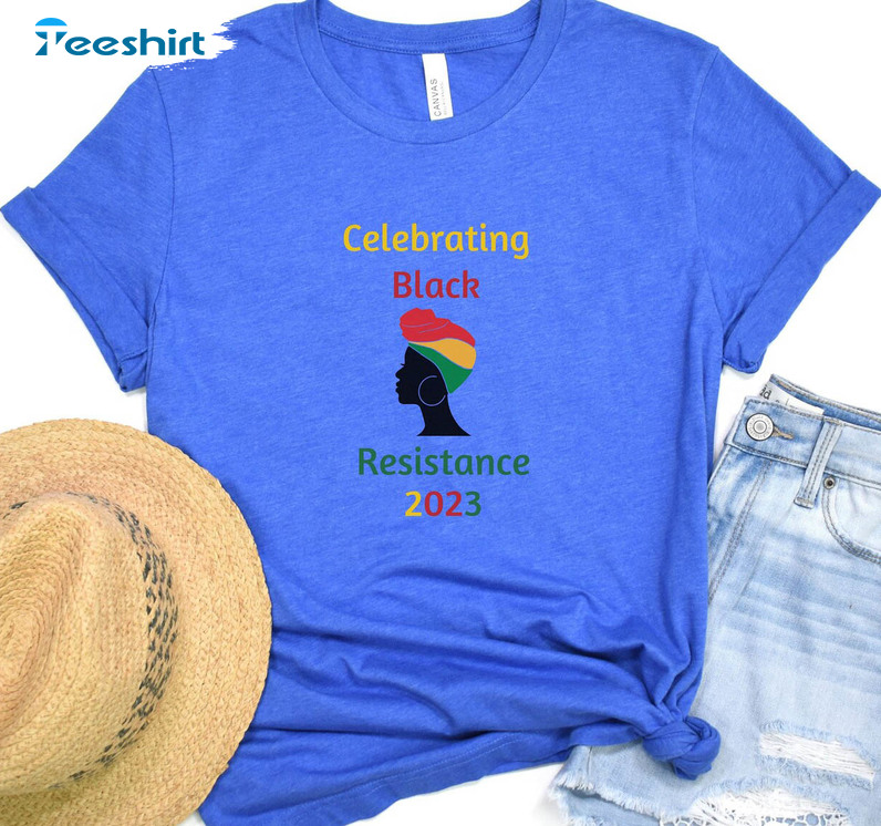 Celebrating Black Resistance Shirt, Trendy Black History Month Long