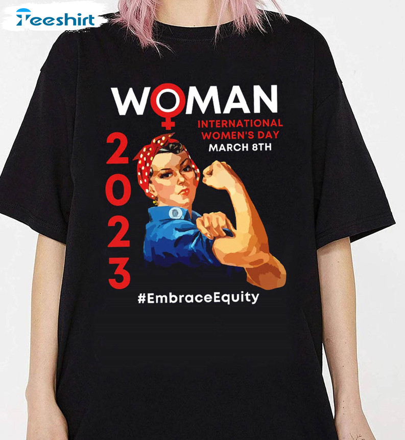 International Womens Day 2023 Funny Shirt, Vintage Unisex T-shirt Short Sleeve