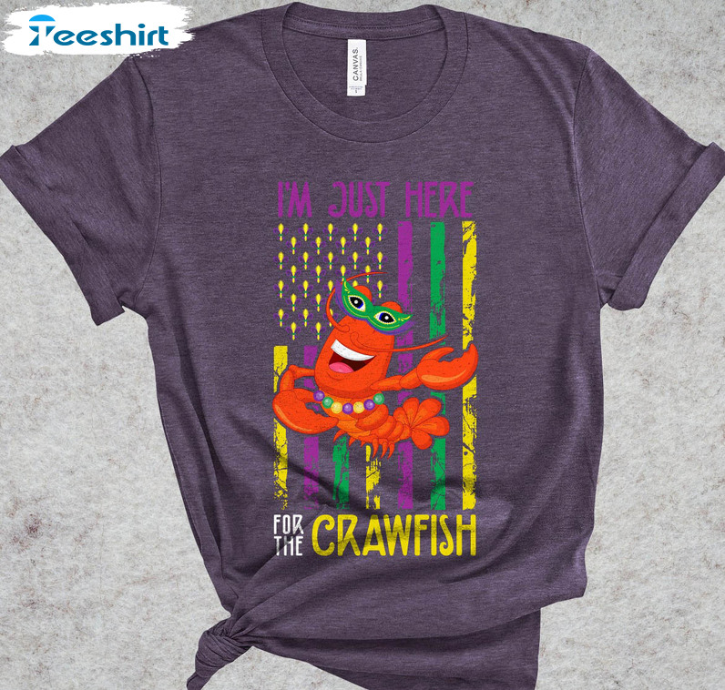 Mardi Gras 2023, I'm Just Here For The Crawfish Short Sleeve Tee Tops