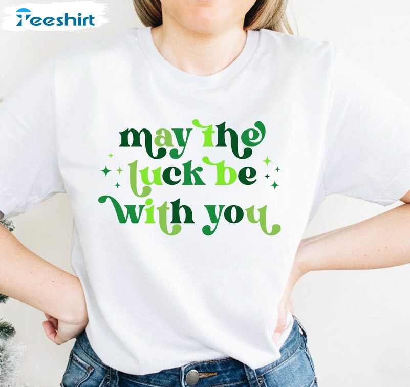 May The Luck Be With You Vintage Shirt, Disney Trendy Crewneck Short Sleeve