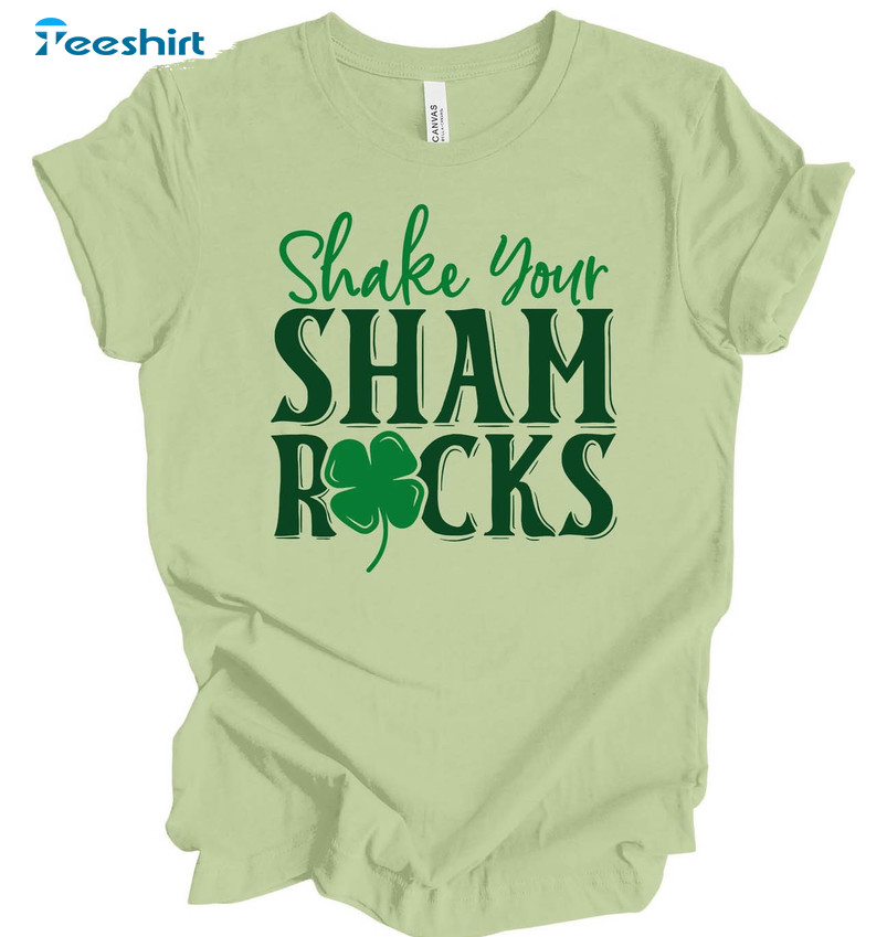 Shake Your Shamrocks Shirt, St Patricks Day Unisex T-shirt Unisex Hoodie