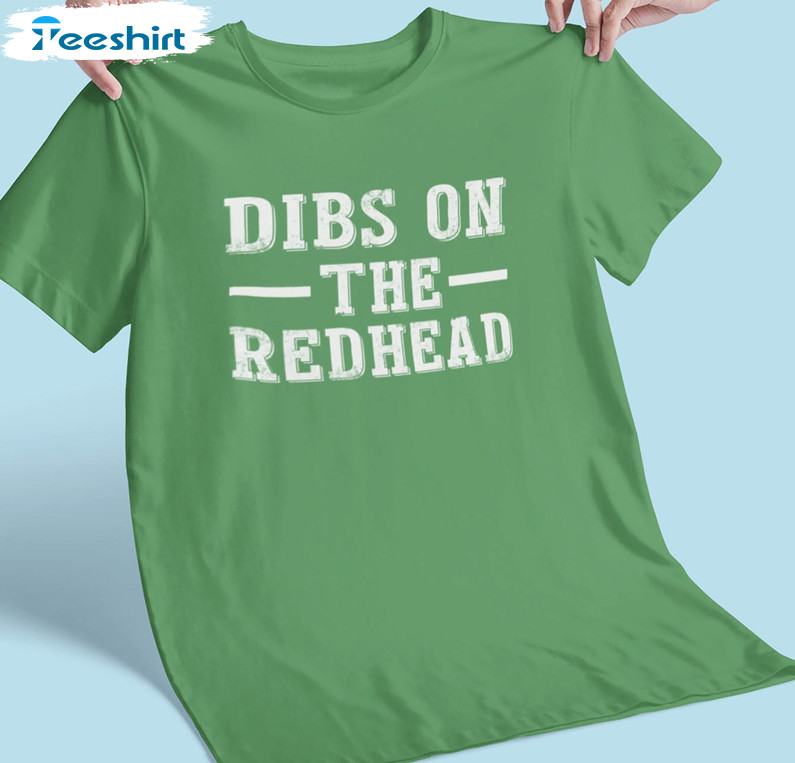 Dibs On The Redhead Vintage Shirt, St Patrick Day Long Sleeve Unisex Hoodie