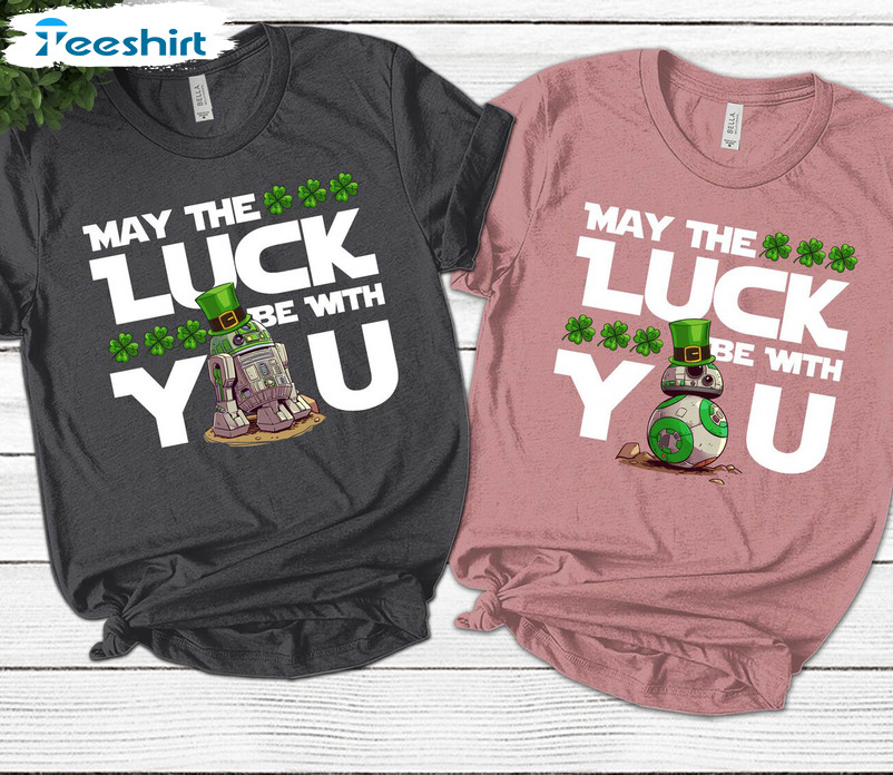 Star Wars May The Luck Be With You Shirt, St Patricks Day Tee Tops Unisex Hoodie