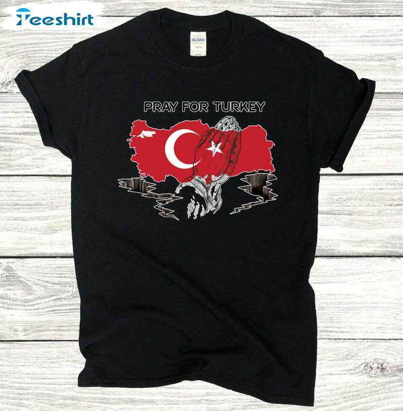 Pray For Turkey Trendy Shirt, Turkey Earthquake Long Sleeve Short Sleeve