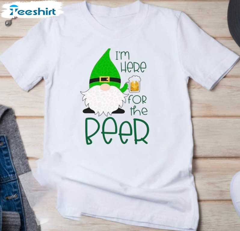 I'm Here For Green Beer Cute Shirt, Funny Drinking Crewneck Unisex Hoodie