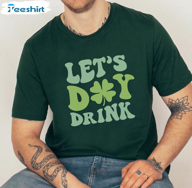 Lets Day Drink Shirt, Vintage Bad And Boozy Crewneck Short Sleeve