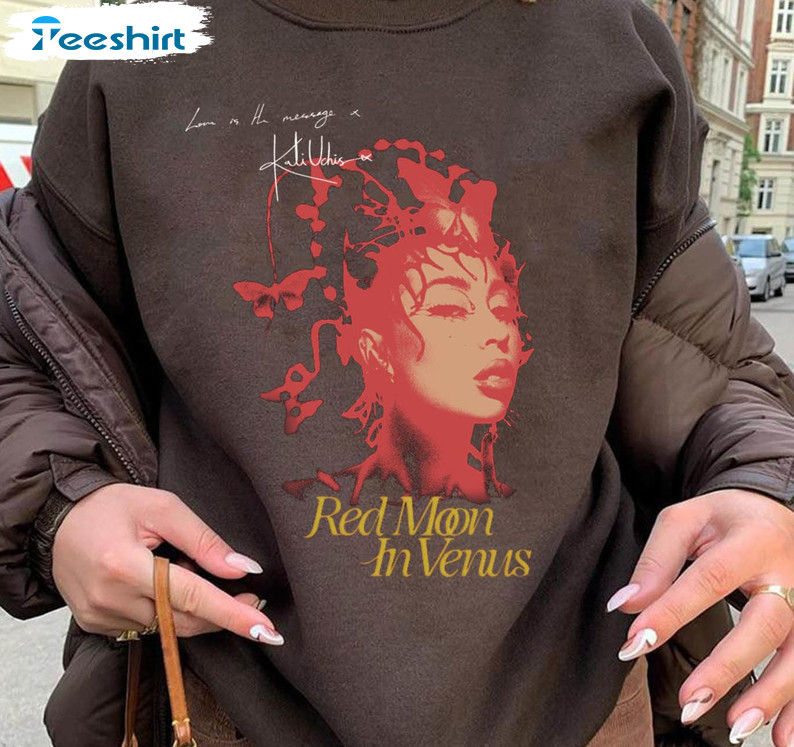 Red Moon In Venus Trendy Shirt, Kali Uchis Unisex Hoodie Long Sleeve