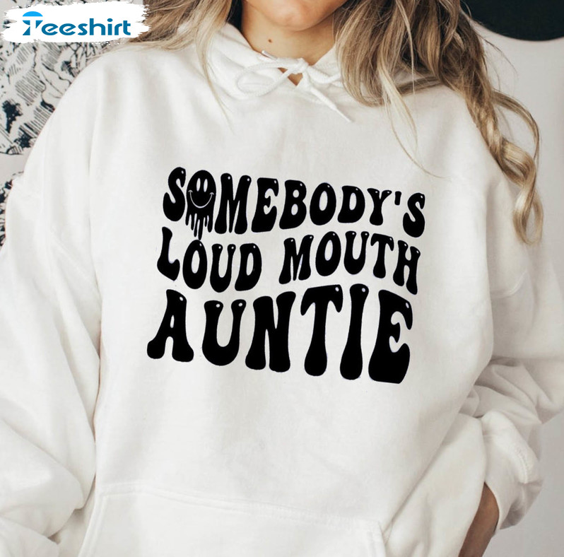 Somebody's Loud Mouth Aunt Trendy Shirt, Vintage Smiley Face Sister Short Sleeve Hoodie