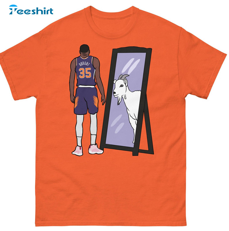 Kevin Durant Mirror Goat Pheonix Funny Sweatshirt, Unisex T-shirt