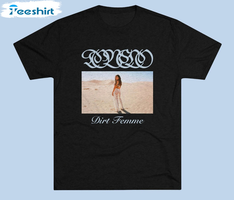 Tove Lo Dirt Femme 2023 North American Tour Trendy Sweatshirt, Unisex T-shirt