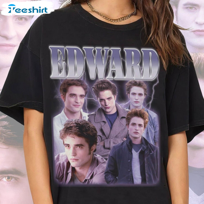 Edward Cullen Trendy Shirt, Robert Pattinson Crewneck Unisex Hoodie