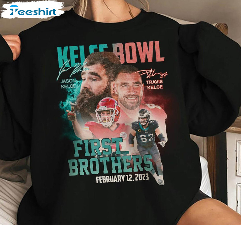 Travis And Jason Kelce Football Shirt, The Kelce Bowl Kelce Brothers Short Sleeve Crewneck