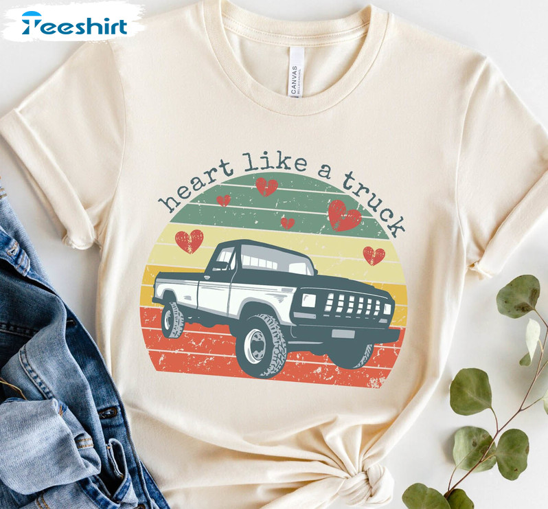 Heart Like A Truck Trendy Shirt, Country Music Western Crewneck Long Sleeve