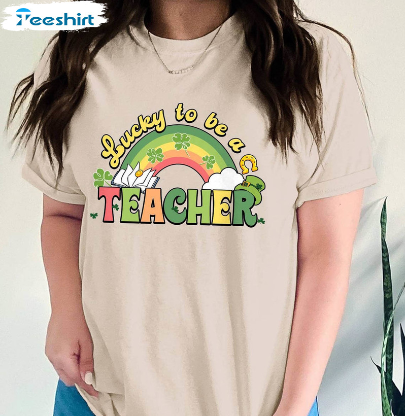 Lucky To Be A Teacher Funny Shirt, Vintage Irish Teacher Rainbow Long Sleeve Unisex T-shirt