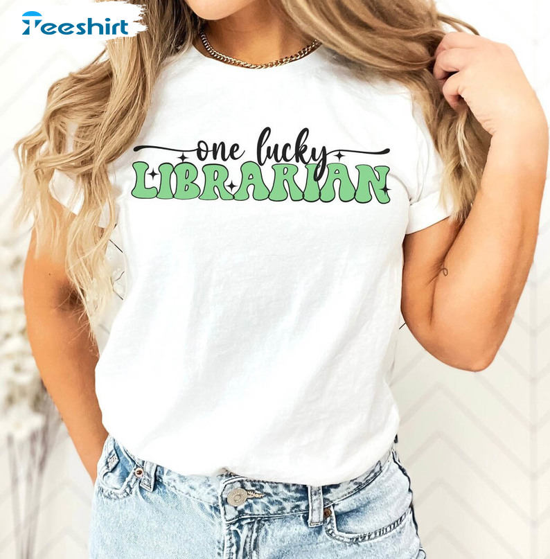 One Lucky Librarian Shirt, St Patricks Day Crewneck Short Sleeve