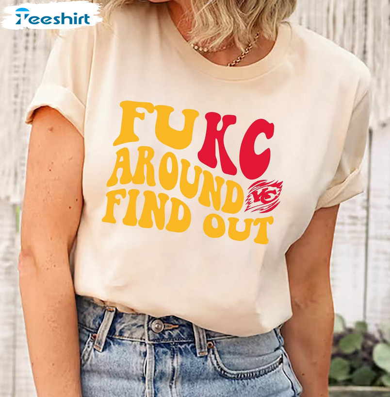 Fukc Around And Find Out Shirt, Chiefs Mascot Sweatshirt Unisex T-shirt