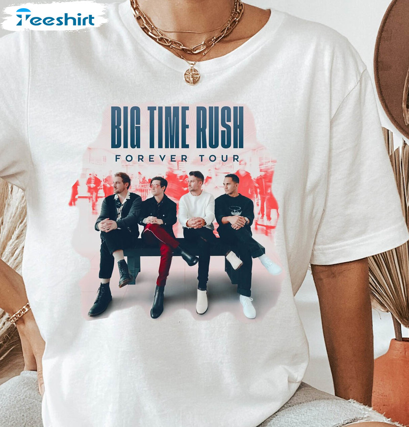 Big Time Rush Can't Get Enough Tour Shirt, Vintage Forever Tour Crewneck Unisex Hoodie