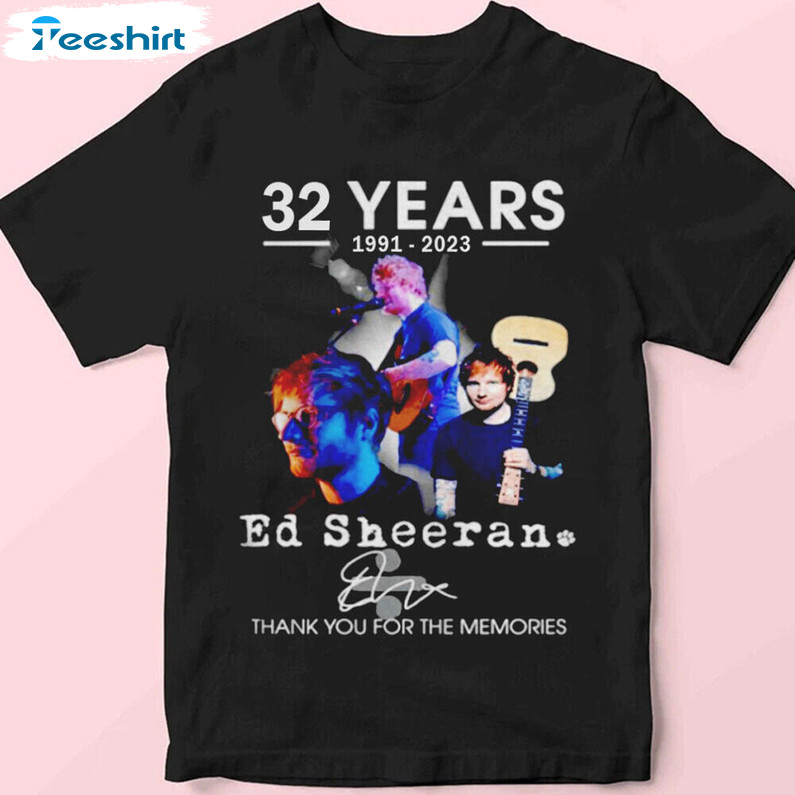 Ed Sheeran 32 Years Shirt, Ed Sheeran Tour 2023 Crewneck Sweatshirt