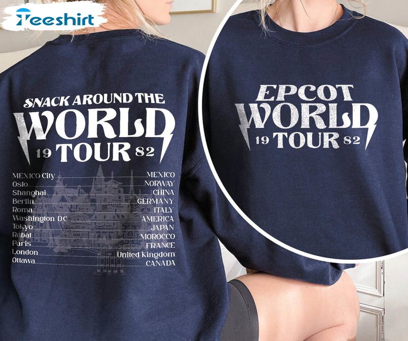 Epcot World Tour Sweatshirt, Snack Around The World Tour Crewneck Unisex T-shirt