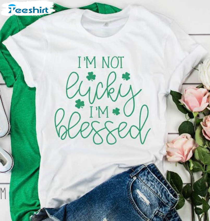 I'm Not Lucky I'm Blessed Vintage Shirt, Saint Patricks Day Short Sleeve Hoodie