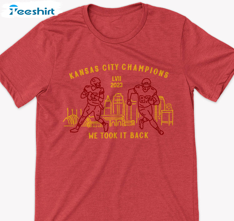 Super Bowl Lvii Champs Shirt, Mahomes Kelce We Took It Back Kansas City Football Long Sleeve Unisex Hoodie