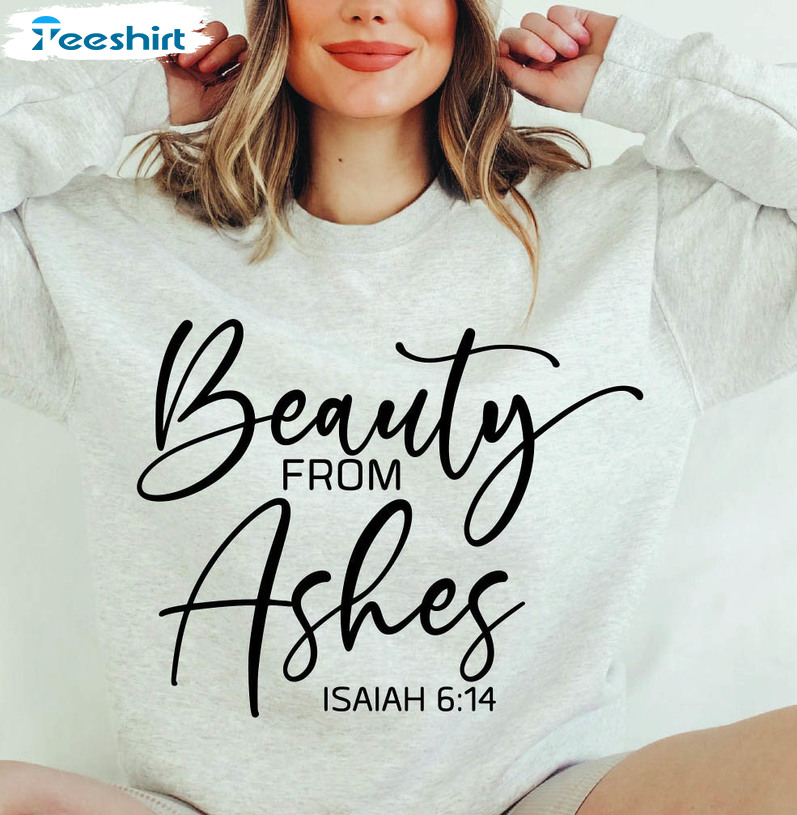 Beauty From Ashes Vintage Shirt, Trendy Kindness Sweatshirt Unisex Hoodie