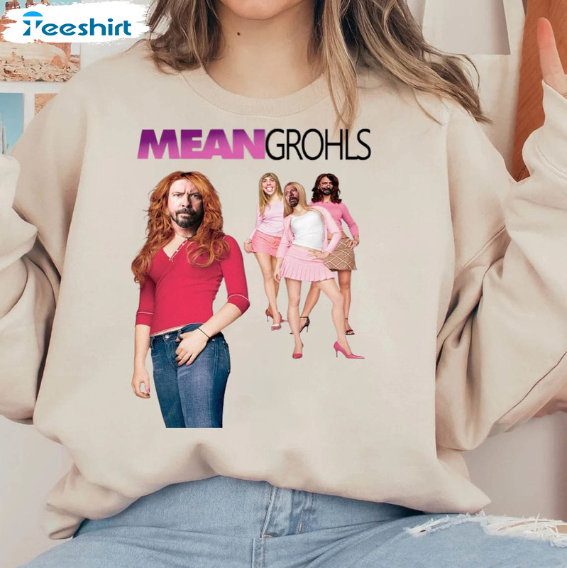 Mean Grohls Shirt, Funny Spice Grohls Trending Unisex Hoodie Long Sleeve