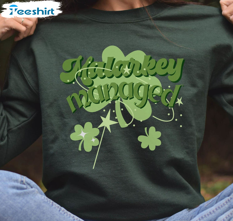 Malarkey Managed Shirt , St Patricks Day Book Lover Tee Tops Unisex T-shirt