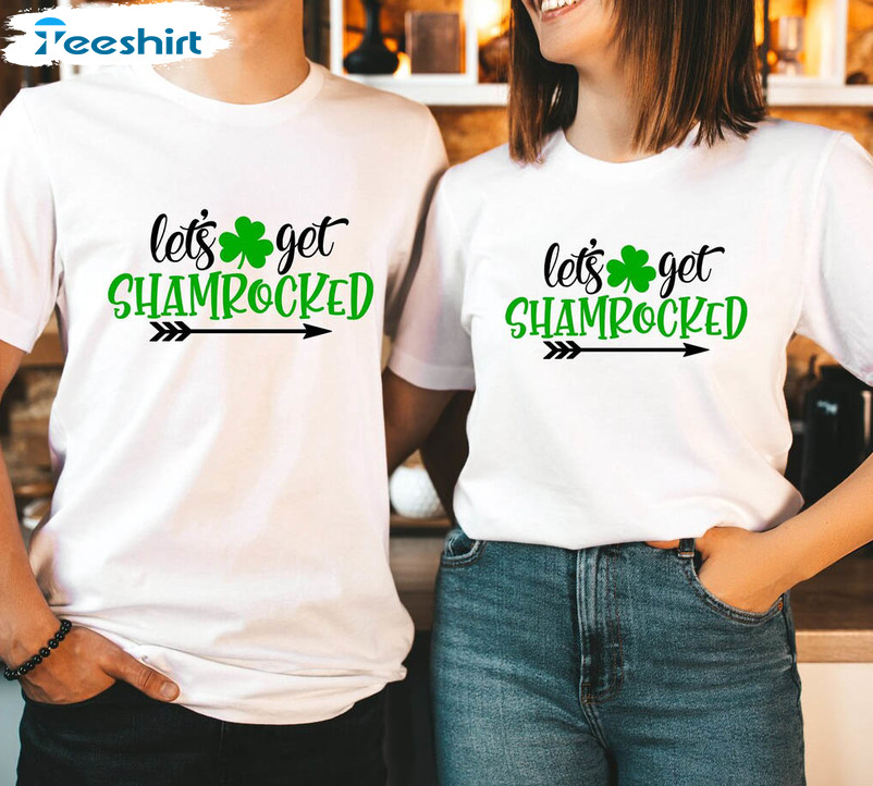 Lets Get Shamrocked Shirt , St Patricks Day Long Sleeve Unisex T-shirt