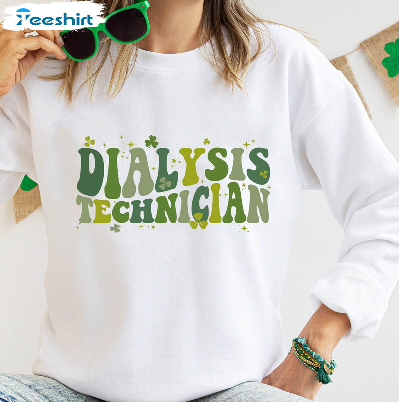 St Patricks Dialysis Tech Shirt, Dialysis Technician Vintage Short Sleeve Crewneck