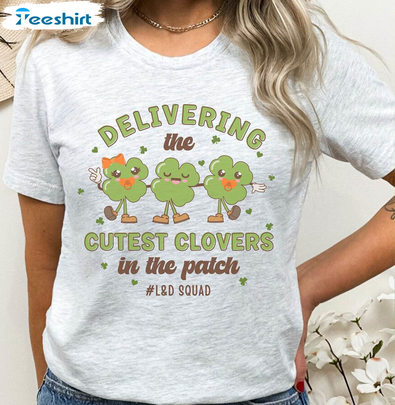 My Patients Are The Cutest Clovers In The Patch Shirt, St Patricks Day Short Sleeve Crewneck