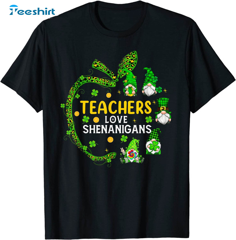 Teacher Love Shenanigans Trendy Shirt, Gnomes Teacher Life Unisex Hoodie Crewneck