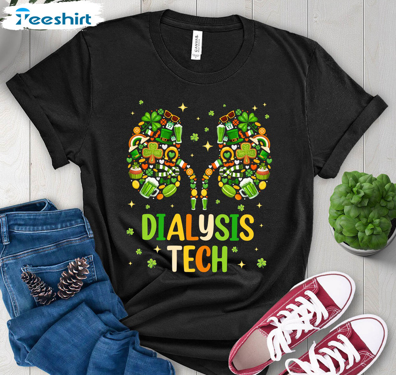 St Patricks Dialysis Tech Shirt , One Lucky Dialysis Technician Crewneck Unisex T-shirt