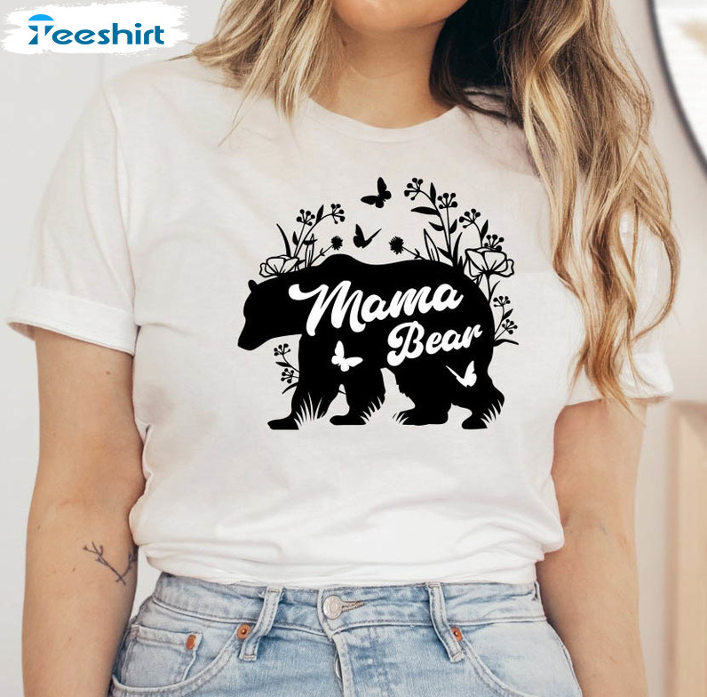 Mama Bear Funny Mothers Day Gift T-Shirt