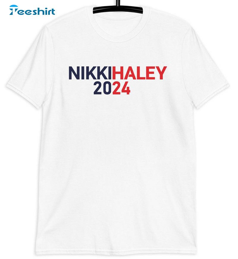 Nikki Haley 2024 Shirt, Nikki Haley For President 2024 Short Sleeve Crewneck