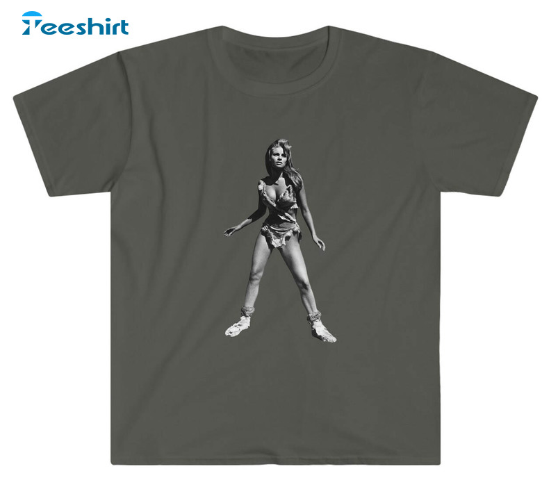 Raquel Welch One Million Years Bc Trending Sweatshirt, Unisex T-shirt