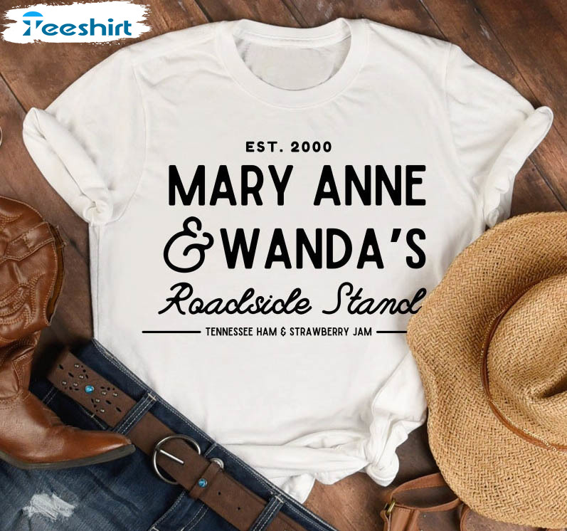 Mary Anne And Wanda's Roadside Stand Shirt, Tennessee Ham And Strawberry Jam Country Song Unisex Hoodie Long Sleeve