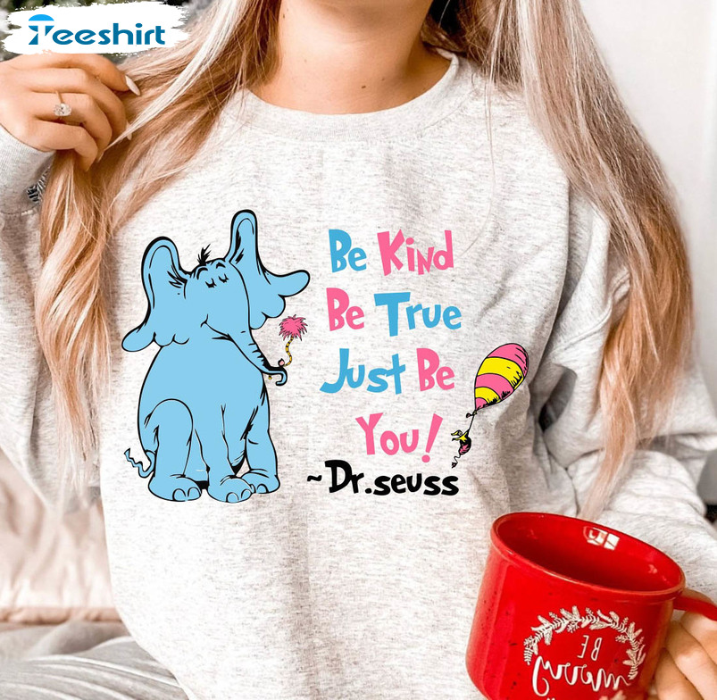 Be Kind Be True Just Be You Cute Shirt, Trendy Tee Tops Long Sleeve