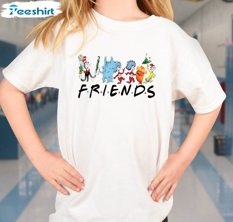 Seuss Friends Shirt , Reading Day Unisex Hoodie Long Sleeve