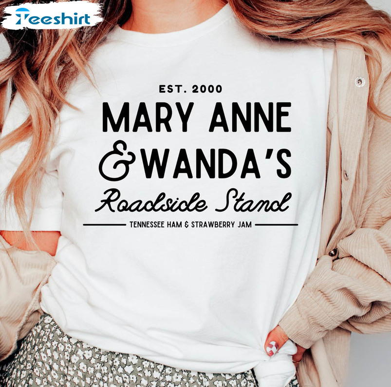 Mary Anne And Wanda's Roadside Stand Shirt, Trendy Short Sleeve Crewneck