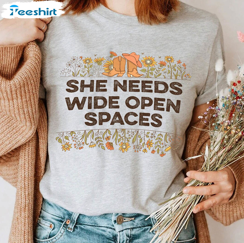 Floral She Needs Wide Open Spaces Shirt, Trendy The Chicks Country Song Tee Tops Unisex Hoodie